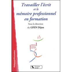 Travailler l'écrit et le...