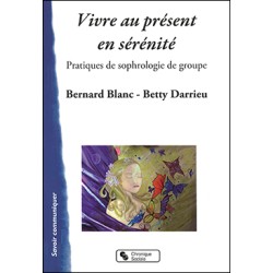 Vivre au présent en sérénité