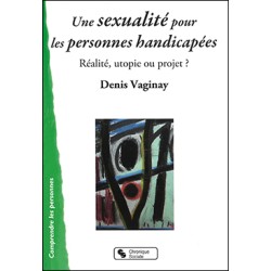 Une sexualité pour les...