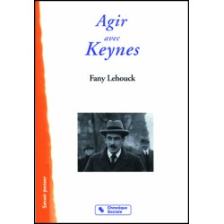Agir avec Keynes