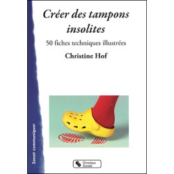 Créer des tampons insolites