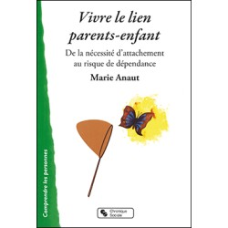 Vivre le lien parents-enfant