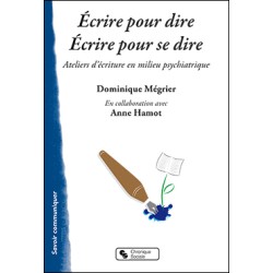 Écrire pour dire - Écrire...