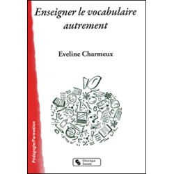 Enseigner le vocabulaire...