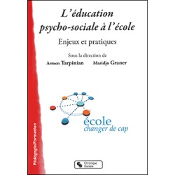 L'éducation psycho-sociale...