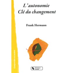 L'autonomie, clé du changement