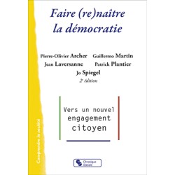 Faire (re)naître la démocratie