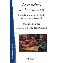 Le toucher, un besoin vital