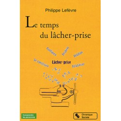 Le temps du lâcher-prise