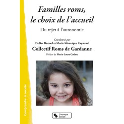 Familles roms, le choix de...