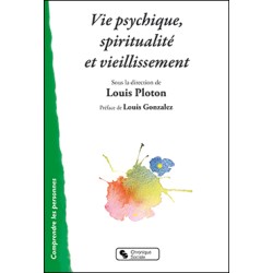 Vie psychique, spiritualité...