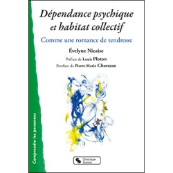 Dépendance psychique et...